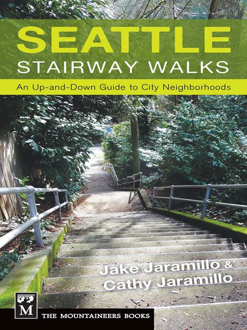 Title details for Seattle Stairway Walks by Jake Jaramillo - Available